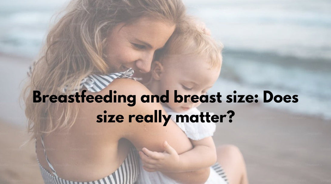 Breastfeeding and breast size: does size really matter?