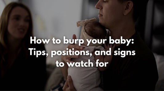 How to Burp Your Baby: Tips, Positions, and Signs to Watch For