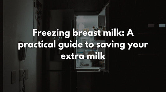 Freezing Breast Milk: A Practical Guide to Saving Your Extra Milk