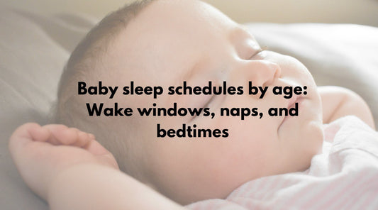 Baby sleep schedules by age: Wake windows, naps, and bedtimes